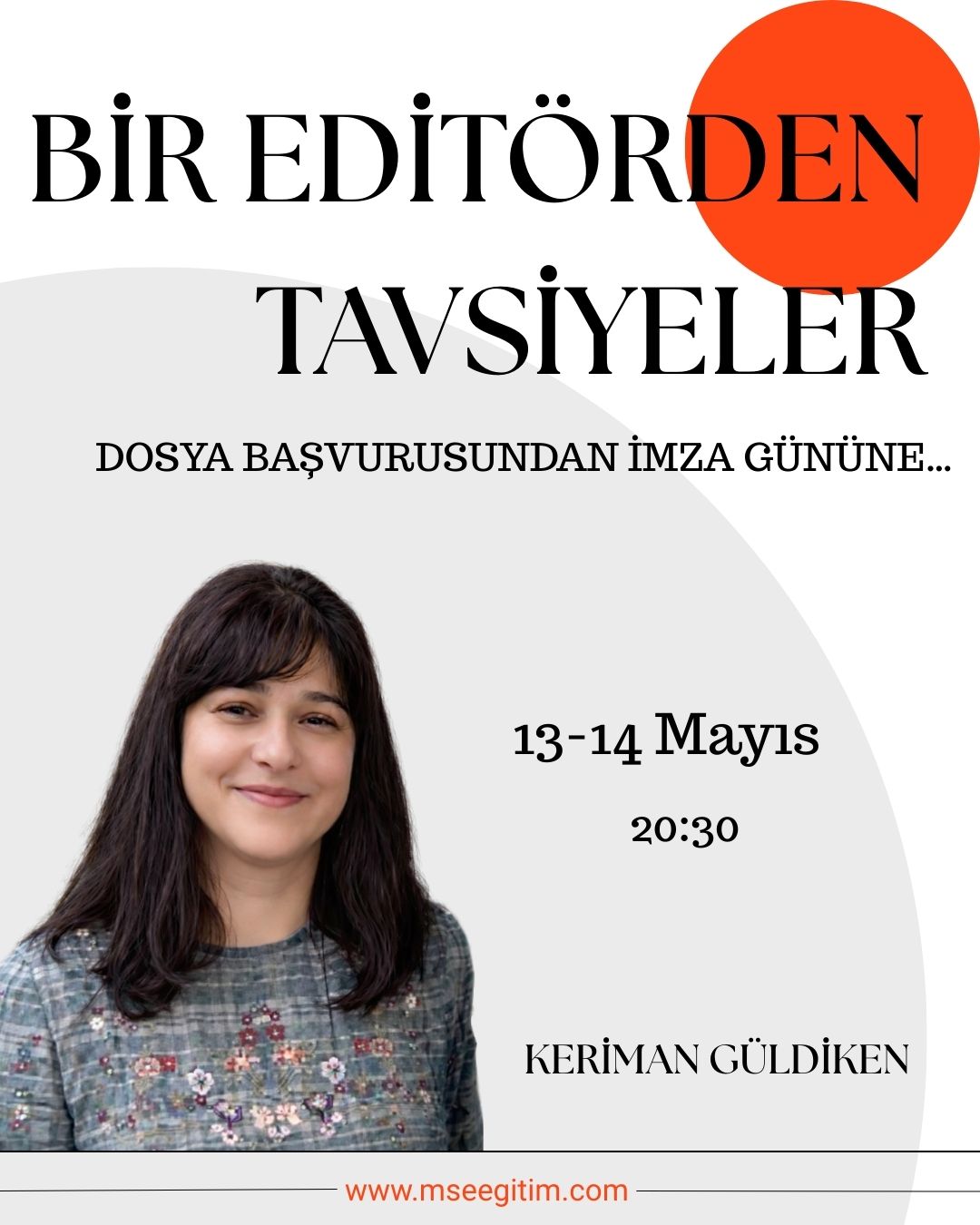 Dosya Başvurusundan İmza Gününe… Bir Editörden Tavsiyeler