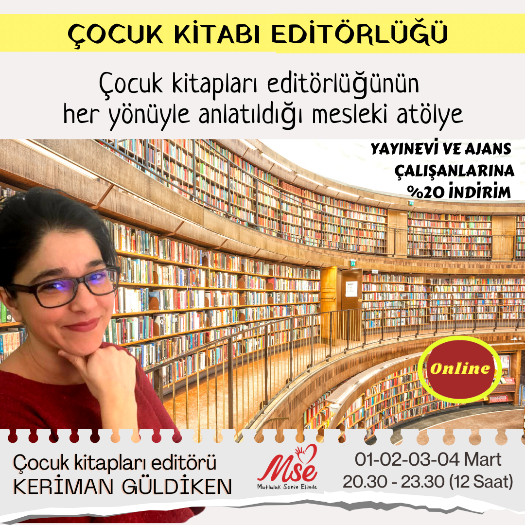 Çocuk Kitabı Editörlüğü Atölyesi Mart