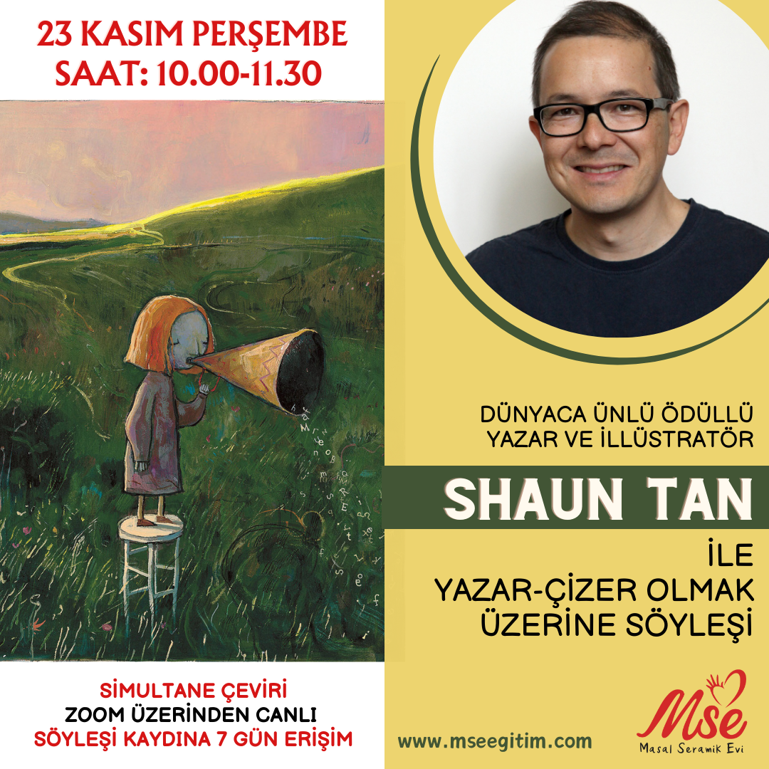 Shaun Tan ile Yazar-Çizer Olmak Üzerine Söyleşi